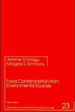 Food Contamination from Environmental Sources af JO Nriagu