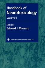 Handbook of Neurotoxicology