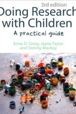 Doing Research with Children af Anne D Greig
