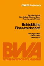 Betriebliche Finanzwirtschaft af Hans-Georg Just