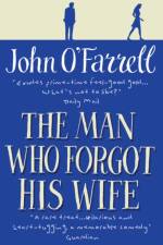 The Man Who Forgot His Wife af John O'Farrell