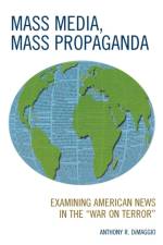 Mass Media, Mass Propaganda
