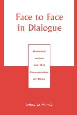 Face to Face in Dialogue af Jeffrey W. Murray