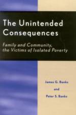 The Unintended Consequences af James G. Banks
