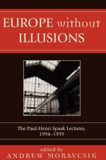 Europe without Illusions