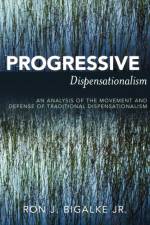 Progressive Dispensationalism