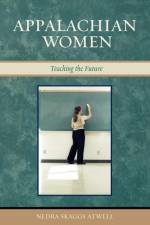 Appalachian Women af Nedra Skaggs Atwell
