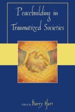 Peacebuilding in Traumatized Societies