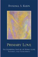 Primary Love af Randall S. Klein
