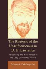 Rhetoric Of The Unselfconscious In D H L af Masami Nakabayashi