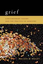 Grief af Melissa M. Kelley