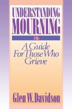 Understanding Mourning af Glen W. Davidson