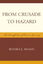 From Crusade to Hazard af Bianka J. Adams