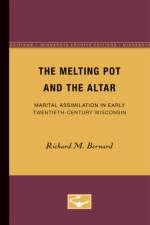The Melting Pot and the Altar af Richard M. Bernard