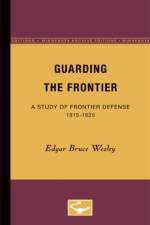 Guarding the Frontier af Edgar Bruce Wesley