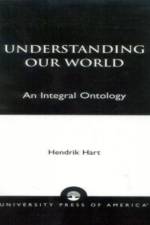 Understanding Our World af Hendrik Hart