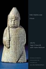 The Vikings and Their Age af Angus A. Somerville