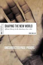 Shaping the New World