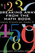Breaking Away from the Math Book af Patricia Baggett