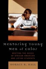 Mentoring Young Men of Color af Horace R. Hall