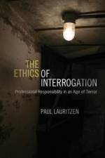 The Ethics of Interrogation af Paul Lauritzen