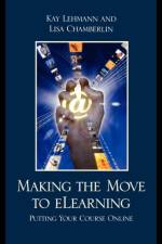 Making the Move to eLearning af Kay Lehmann
