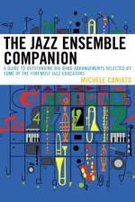 The Jazz Ensemble Companion af Michele Caniato