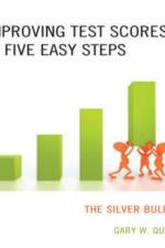 Improving Test Scores in Five Easy Steps af Gary W. Quinn