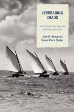 Leveraging Chaos af John R. Shoup