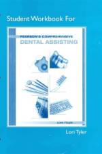 Student Workbook for Pearson's Comprehensive Dental Assisting af Lori Tyler