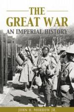 The Great War af John H. Morrow Jr.
