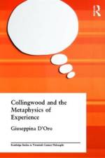 Collingwood and the Metaphysics of Experience af Giuseppina D'Oro