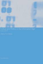 Culture and Politics in the Information Age