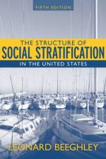 Structure of Social Stratification in the United States af Leonard (University of Florida Beeghley