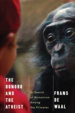 The Bonobo and the Atheist