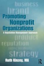 Promoting Nonprofit Organizations af Ruth Ellen (The Kinzey Company Kinzey