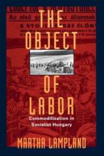 The Object of Labor af Martha Lampland
