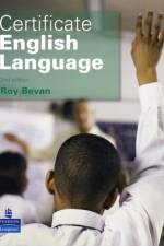 Certificate English Language 2nd Edition af Roy Bevan