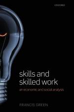 Skills and Skilled Work af Francis (Professor of Work and Education Economics Green