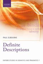 Definite Descriptions af Paul (Reader in Semantics at Queen Mary Elbourne