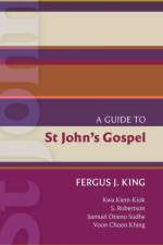 ISG 51: A Guide to St John's Gospel af Fergus King