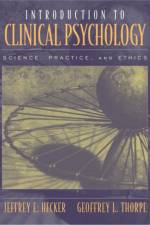 Introduction to Clinical Psychology af Jeffrey (University of Maine Hecker