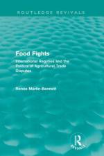 Food Fights (Routledge Revivals) af Renee (Johns Hopkins University Marlin-Bennett