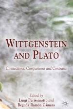 Wittgenstein and Plato af Begona Ramon Camara
