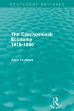 The Czechoslovak Economy 1918-1980 (Routledge Revivals) af Alice Teichova
