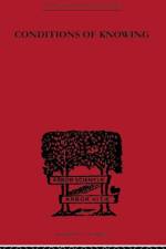 Conditions of Knowing af Angus Sinclair