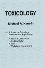 Toxicology-A Primer on Toxicology Principles and Applications af Michael A. Kamrin