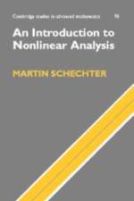 An Introduction to Nonlinear Analysis af Martin (University of California Schechter