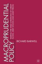 Macroprudential Policy af R. Barwell