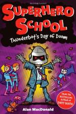 Thunderbot's Day of Doom af Alan MacDonald